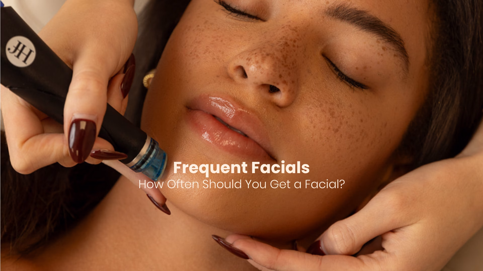 how often should you get a facial